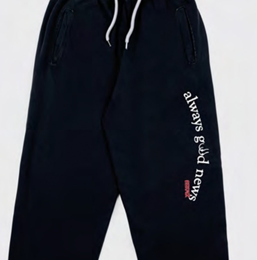 always スウェットパンツ ALWAYS GOOD NEWS PANTS スウェットパンツ / BLACK ブラック / AW23